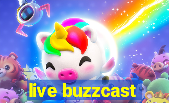 live buzzcast